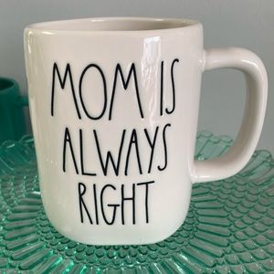 Rae Dunn “ mom is always right “